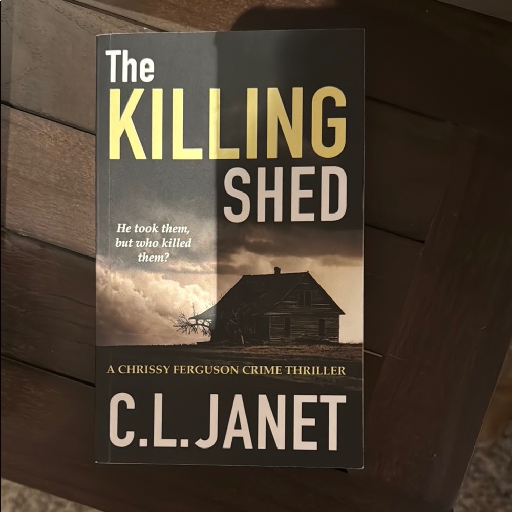 The Killing Shed by C.L. Janet